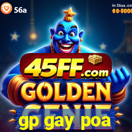 gp gay poa